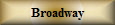 Broadway